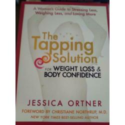 The Tapping Solution for Weight Loss, Jessica Ortner