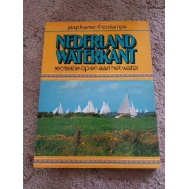 Boek: Nederland waterkant, recreatie op en aan het water
