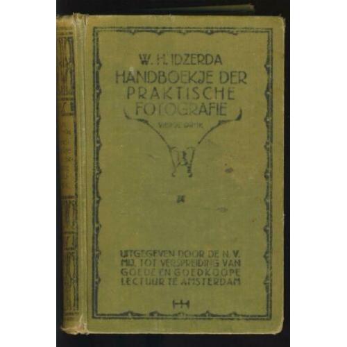 Handboekje der praktische fotografie; W.Idzerda; 1928