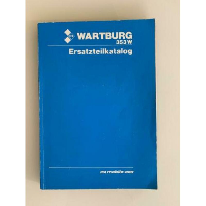 Reparaturhandbuch - Erzatzteilkatalog - handboek Wartburg