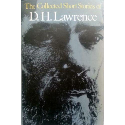 D.H. Lawrence -The Collected Short Stories of D.H. Lawrence