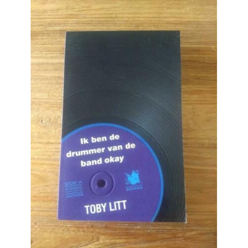Ik Ben de Drummer van de Band Okay - Toby Litt