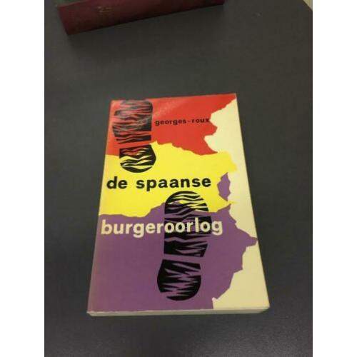 De Spaanse Burgeroorlog Georges Roux