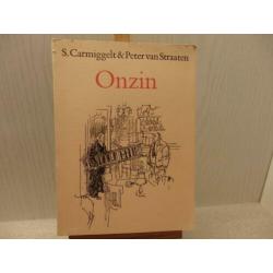 Onzin - S. Carmiggelt. Geïllustreerd door Peter van Straaten