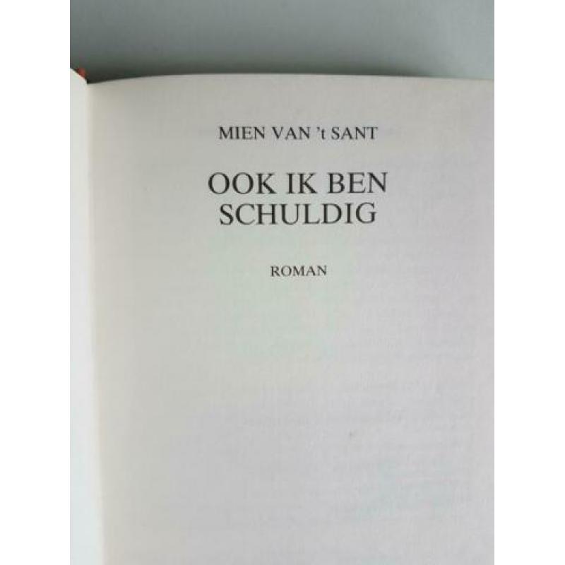 Mien van 't Sant, ook ik ben schuldig