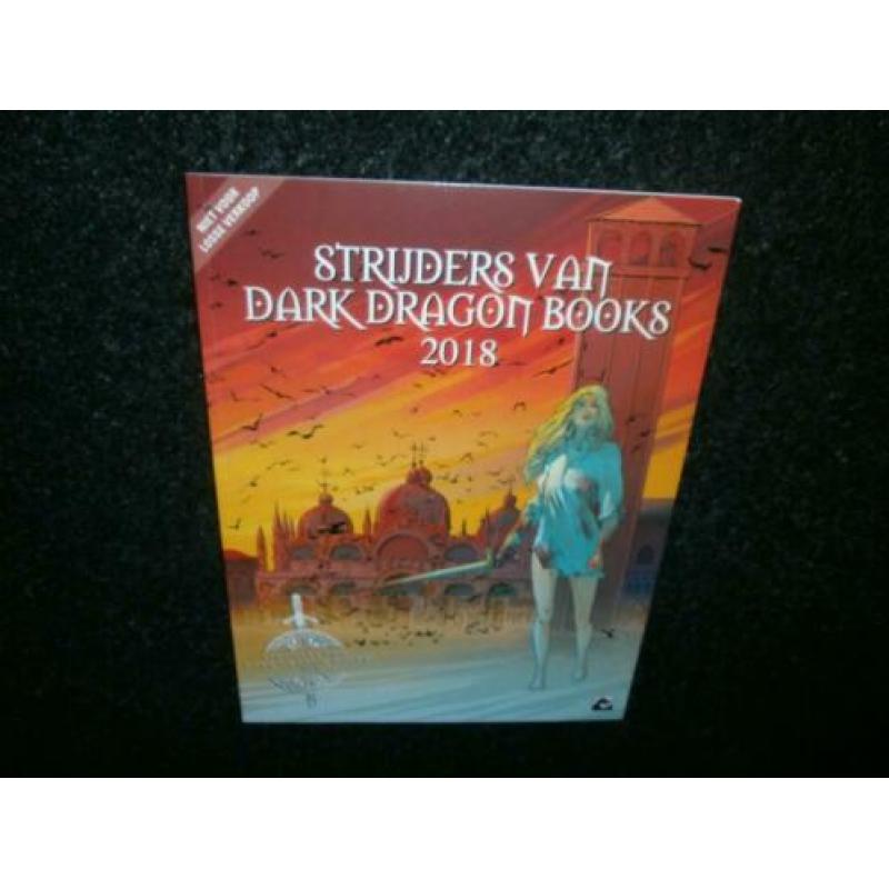Strijders van de Dark Dragon Books. Delen 2017 & 2018.