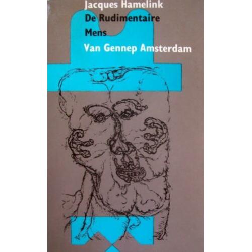 Jacques Hamelink - De Rudimentaire Mens
