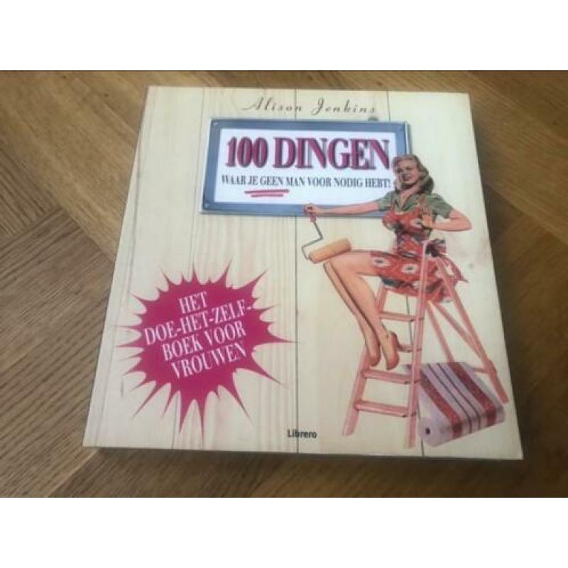 100 dingen waar je geen man voor nodig hebt | leuk als kado!