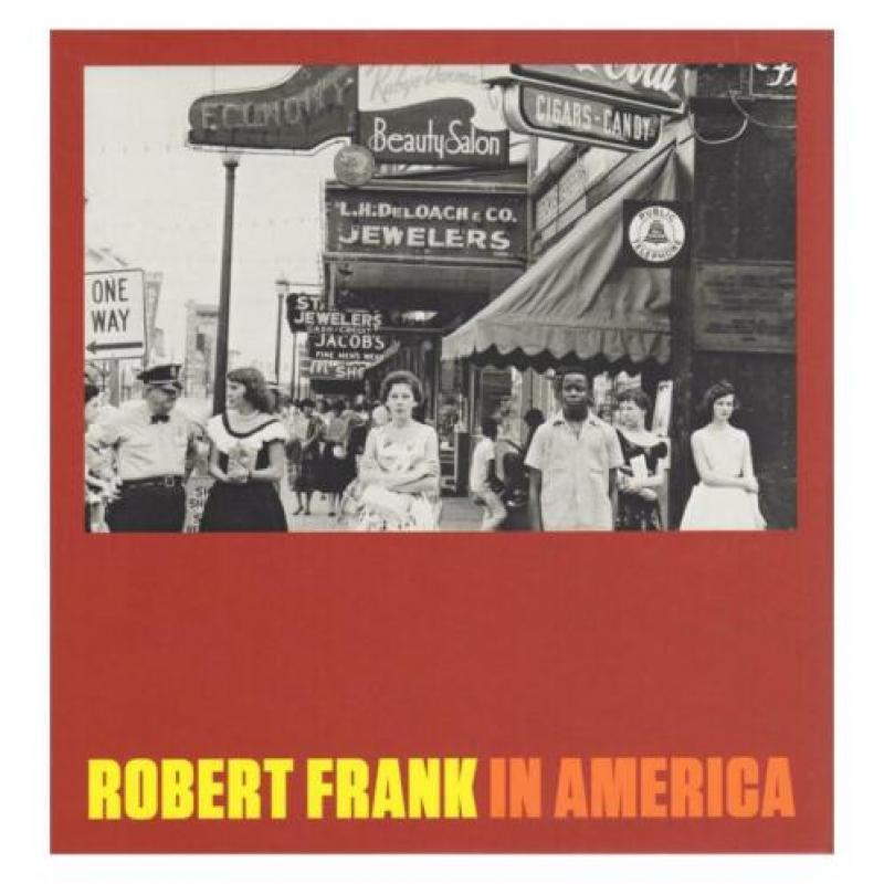 Robert Frank - In America