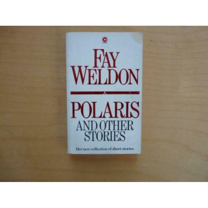 Polaris and other stories Fay Weldon Coronet Books 1986