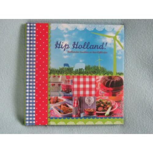Hip Holland, leuk boekje over NL tradities, recepten, design