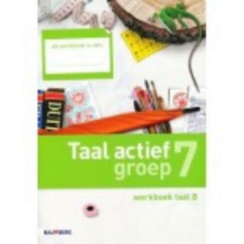 Taal Actief groep 7, lesboek en of werkboeken