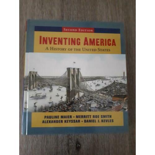 Inventing America. A History of the United States