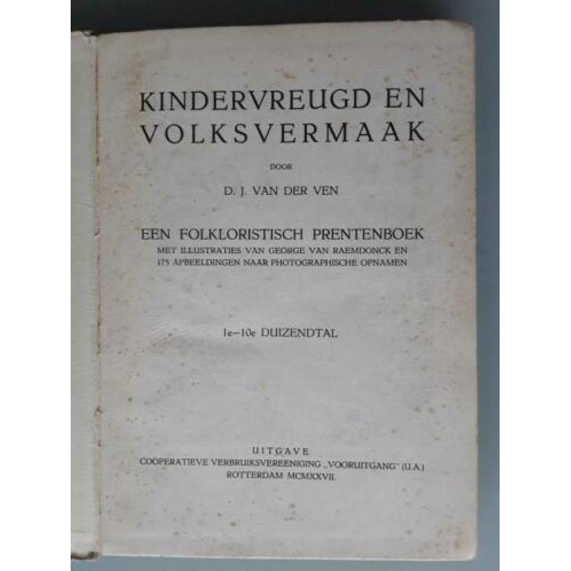 1927 : "KINDERVREUGDE EN VOLKSVERMAAK" (Vooruitgang, R'dam)