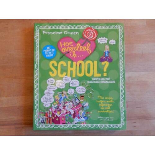 Francine Oomen - Hoe overleef ik school en stress?
