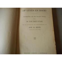 Op leven en dood / deel I - M. van der Staal